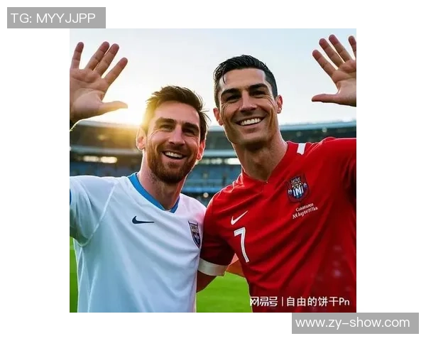 全球足球巨星生日回顾：从梅西到C罗的辉煌岁月与传奇时刻