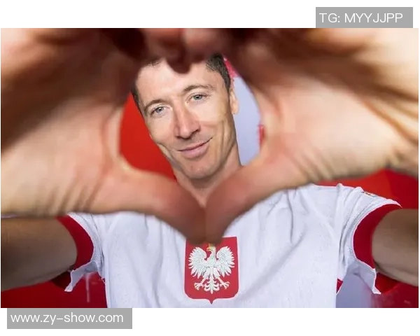 波兰足球明星人物盘点及其在国际足坛的影响力分析